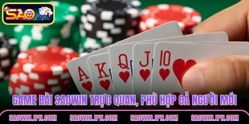 Game bài SAOWIN trực quan, phù hợp cả người mới