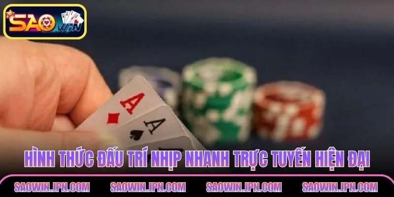 Khái quát hình thức đấu trí nhịp nhanh trực tuyến hiện đại