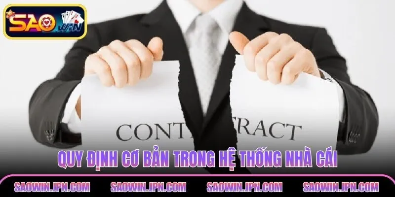 Quy định cơ bản trong hệ thống nhà cái