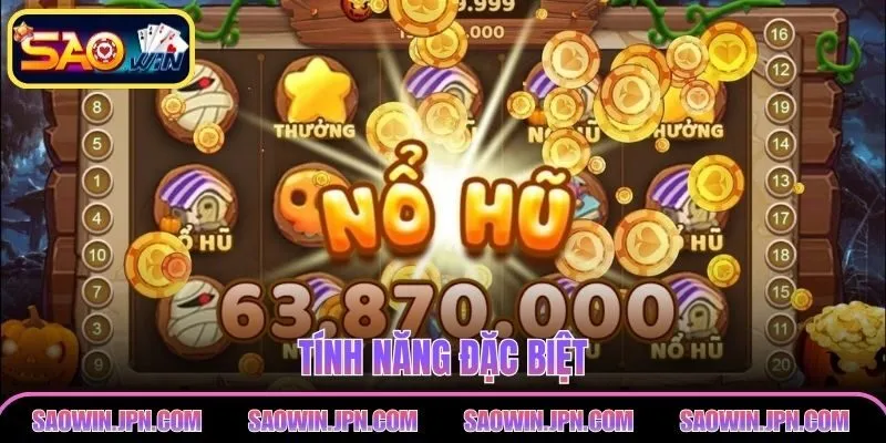 Tính năng đặc biệt