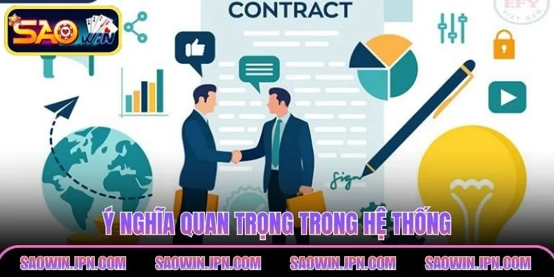 Ý nghĩa quan trọng trong hệ thống